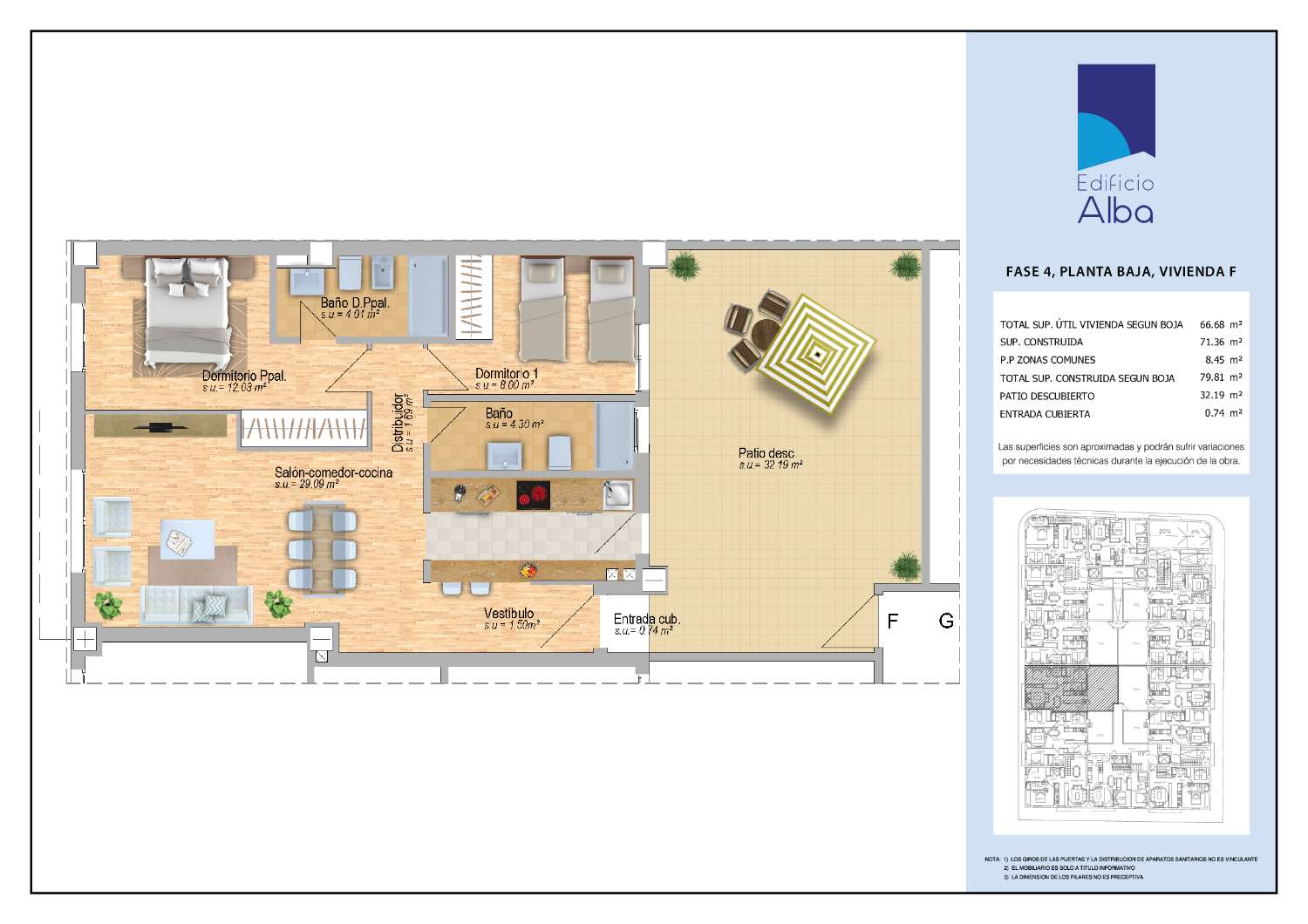 4TH PHASE - ALBA BUILDING - GROUND F - WITH PATIO OF 32.19 M2